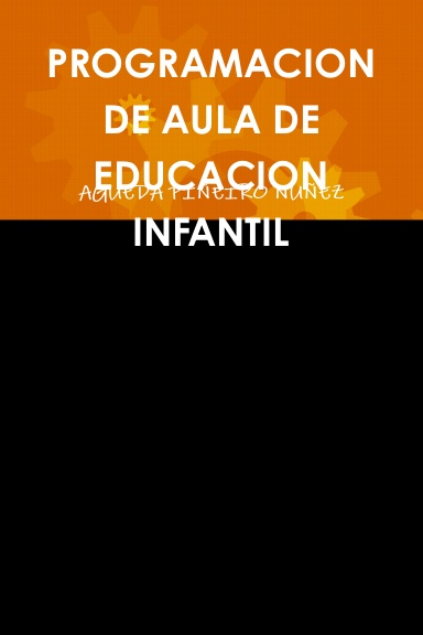 PROGRAMACION DE AULA DE EDUCACION INFANTIL