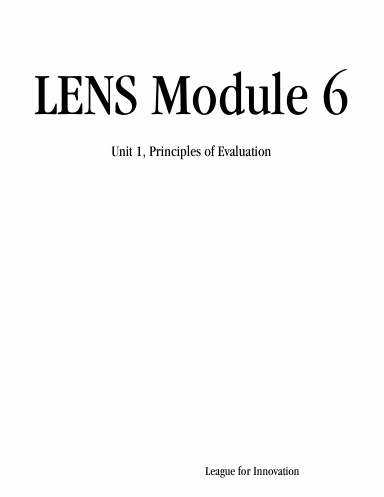 LENS Module 6: Unit 1, Principles of Evaluation