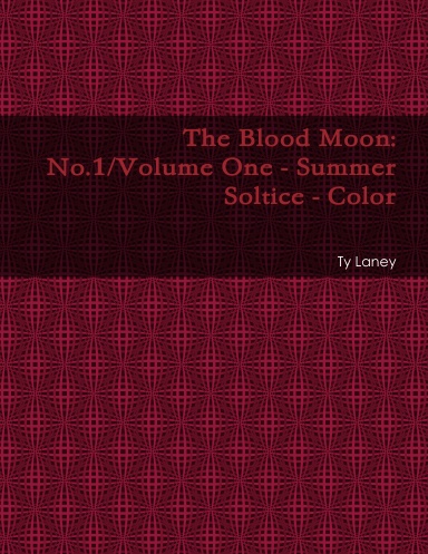 The Blood Moon: No.1/Volume One - Summer Soltice - Color