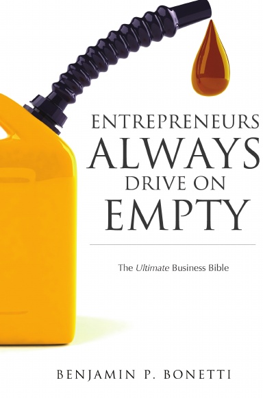 Entrepreneurs Always Drive On Empty