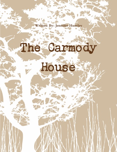 The Carmody House
