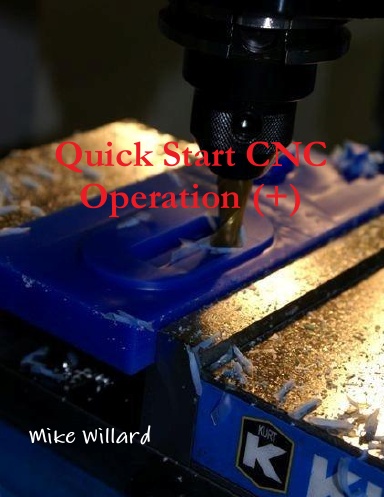 Quick Start CNC Operation (+)