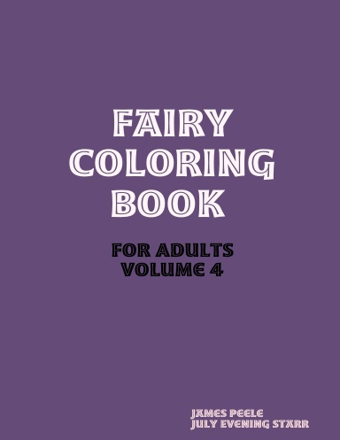 A Fairy Coloring Book for Adults Vol 4