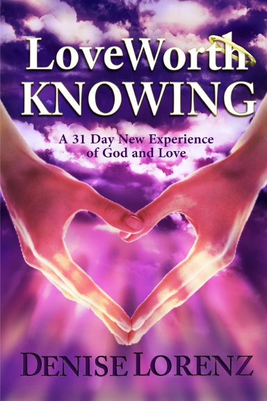 Love Worth Knowing