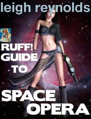 Ruff! Guide to Space Opera