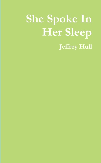 She Spoke In Her Sleep