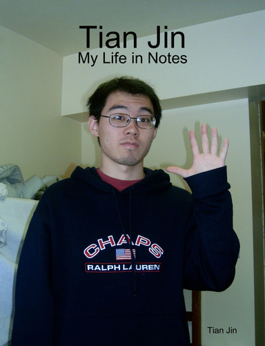 Tian Jin: My Life in Notes
