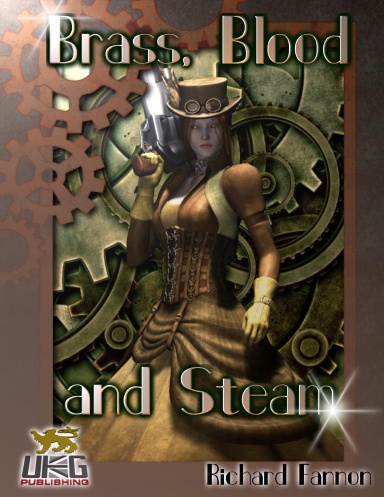 Brass, Blood and Steam