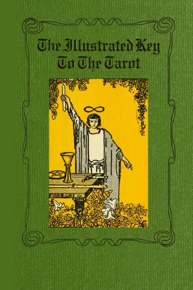 The Illustrated Key to the Tarot