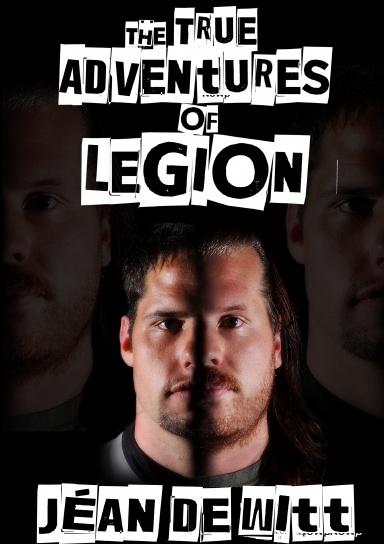 The True Adventures of Legion