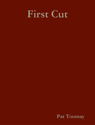 First Cut