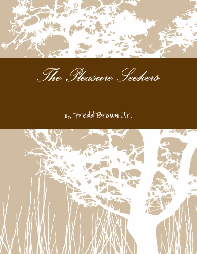 The Pleasure Seekers