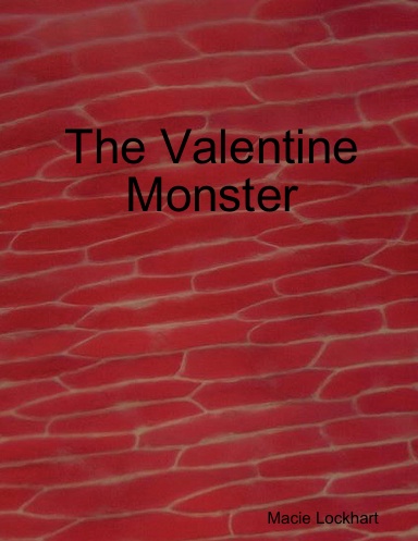 The Valentine Monster