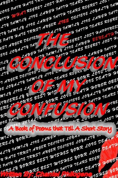 THE CONCLUSION OF MY CONFUSION