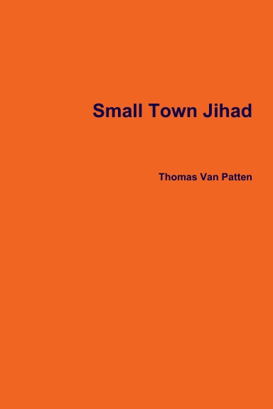 Small Town Jihad