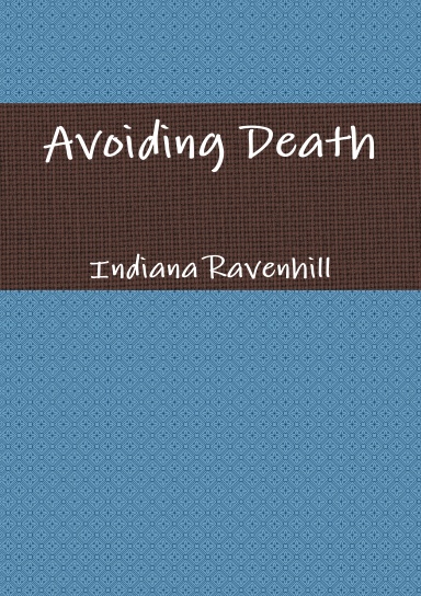 Avoiding Death