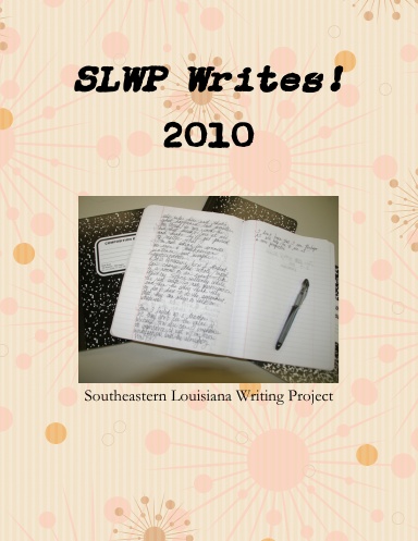 SLWP Writes! 2010