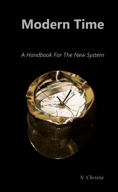 Modern Time - A Handbook For The New System