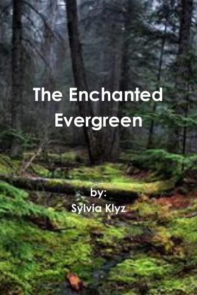 The enchanted Evergreen