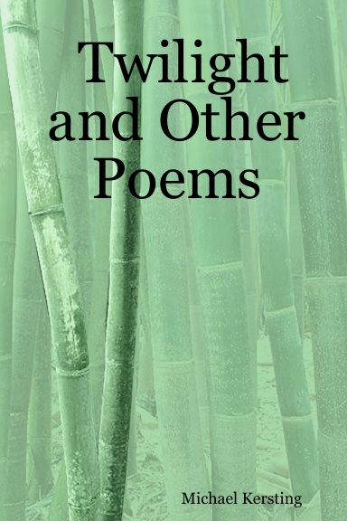 Twilight and Other Poems