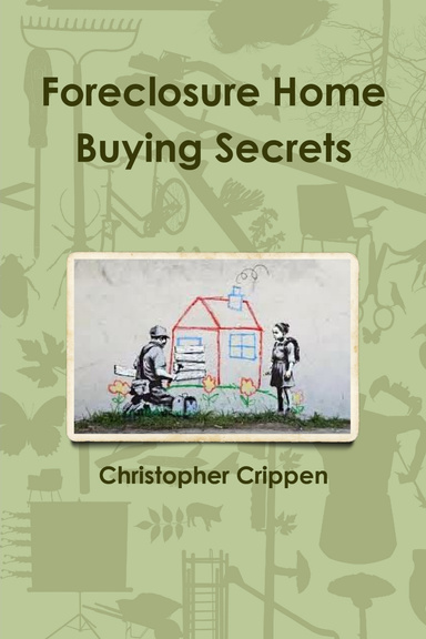 Foreclosure Home Buying Secrets