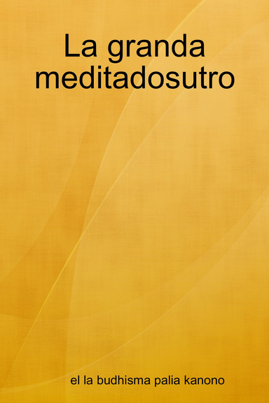 La granda meditadosutro