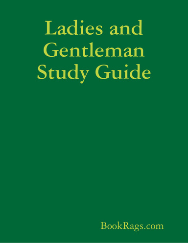 Ladies and Gentleman Study Guide