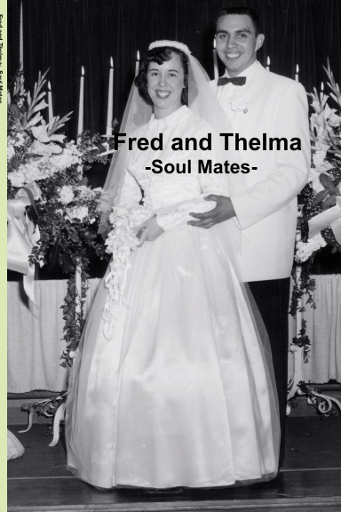 Fred and Thelma Soul Mates