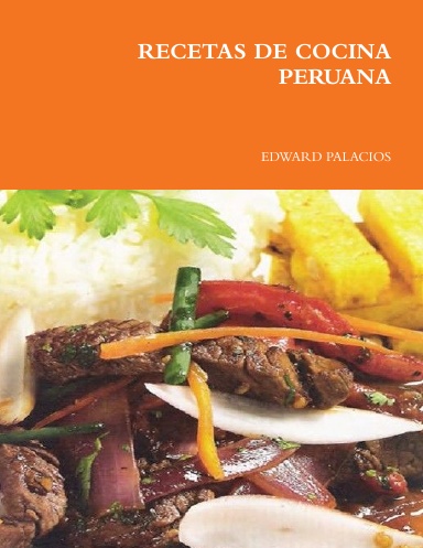 RECETAS DE COCINA PERUANA