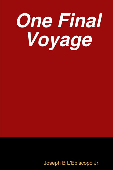 One Final Voyage