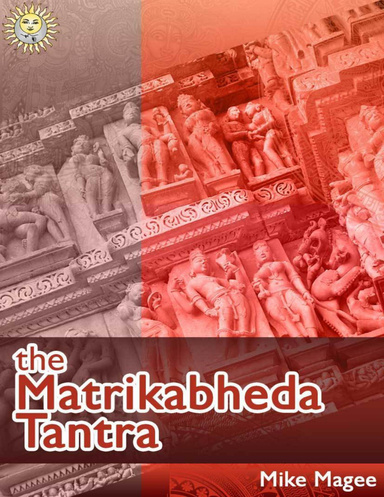 The Matrikabheda Tantra