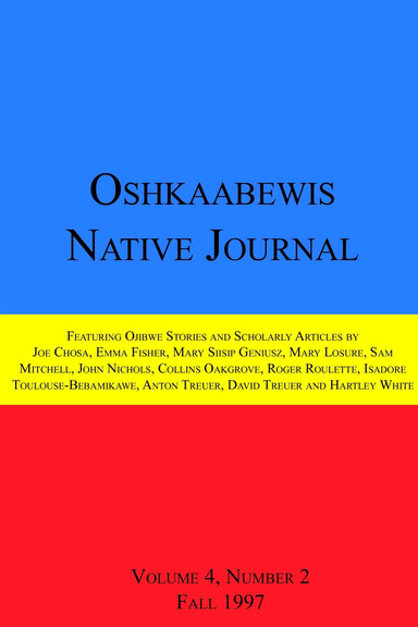 Oshkaabewis Native Journal (Vol. 4, No. 2)