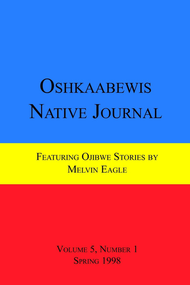 Oshkaabewis Native Journal (Vol. 5, No. 1)