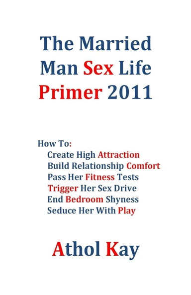 The Married Man Sex Life Primer 2011 (PDF)