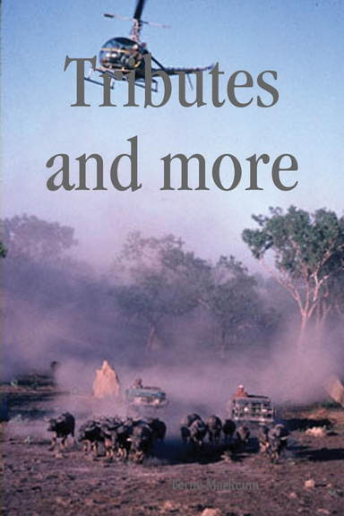 Tributes and more