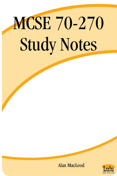 MCSE 70-270 Study Notes