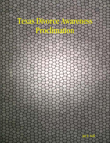 Texas Divorce Awareness Proclimation