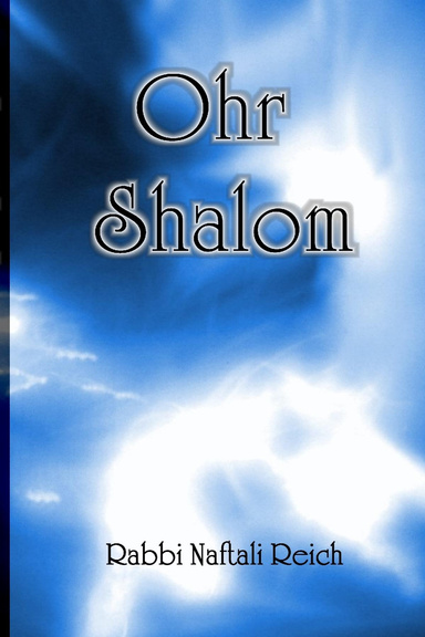 Ohr Shalom (Paperback)