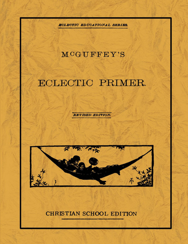 McGuffey's Eclectic Primer