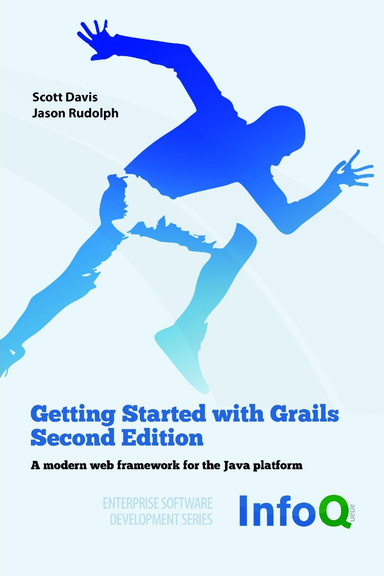 Getting Started with Grails Second Edition