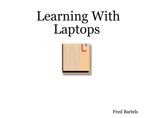 Learning With Laptops