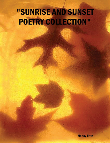 "SUNRISE AND SUNSET POETRY COLLECTION"