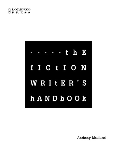 The Fiction Writer's Handbook