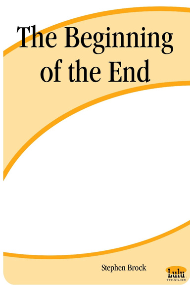 The Beginning of the End