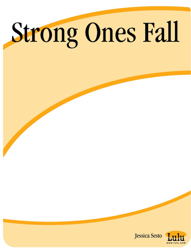 Strong Ones Fall