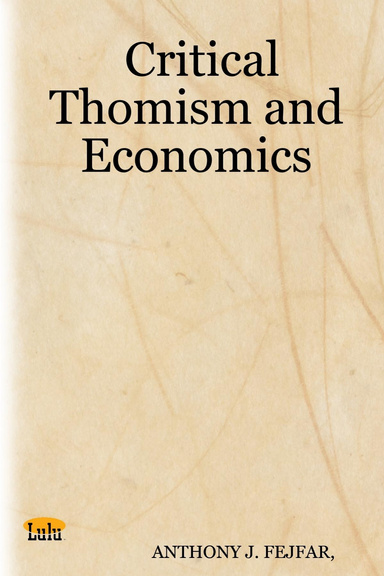 Critical Thomism and Economics