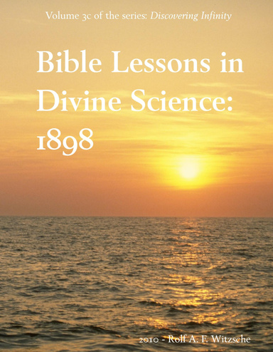 Bible Lessons in Divine Science: 1898