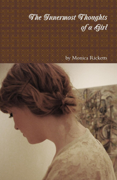 The Innermost Thoughts of a Girl: A Collection of Poetry