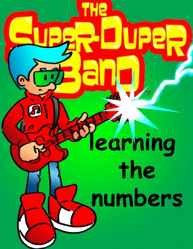 The Super-Duper Band: Learning the Numbers