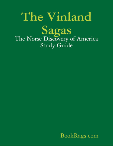 The Vinland Sagas: The Norse Discovery of America Study Guide